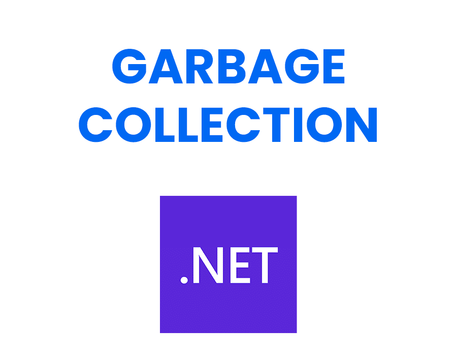 garbage recollector C#