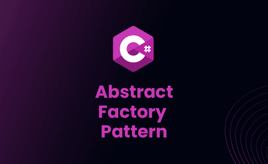 C# Abstract Factory Pattern