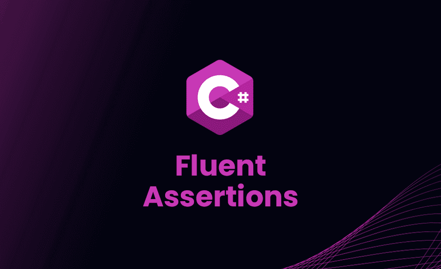 C# fluent assertions