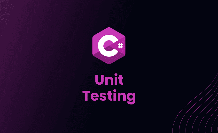 C# Unit Testing