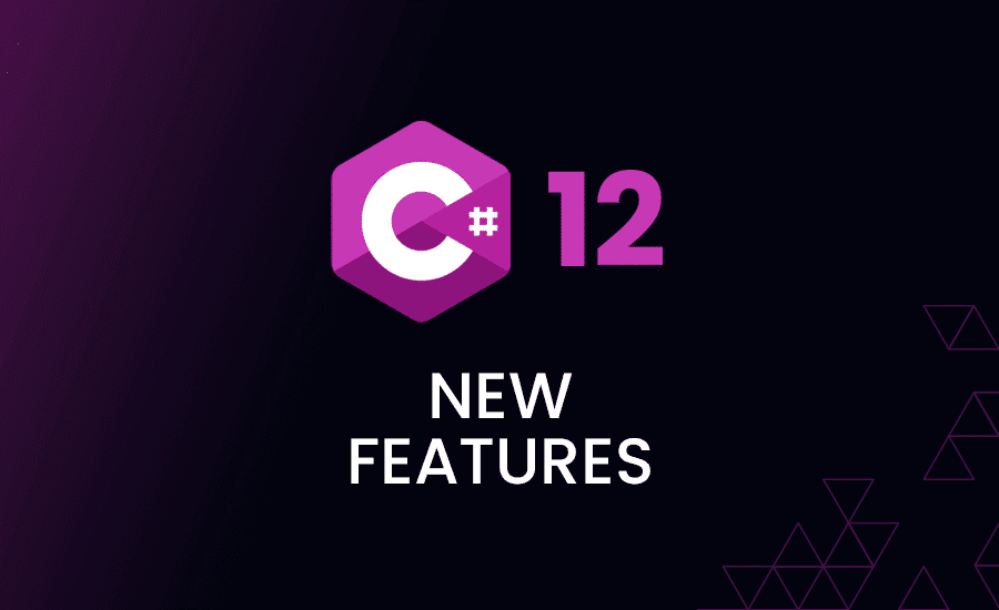 C# 12 New 3 Features